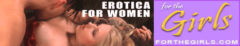 For The Girls Ezine and Erotica for Women